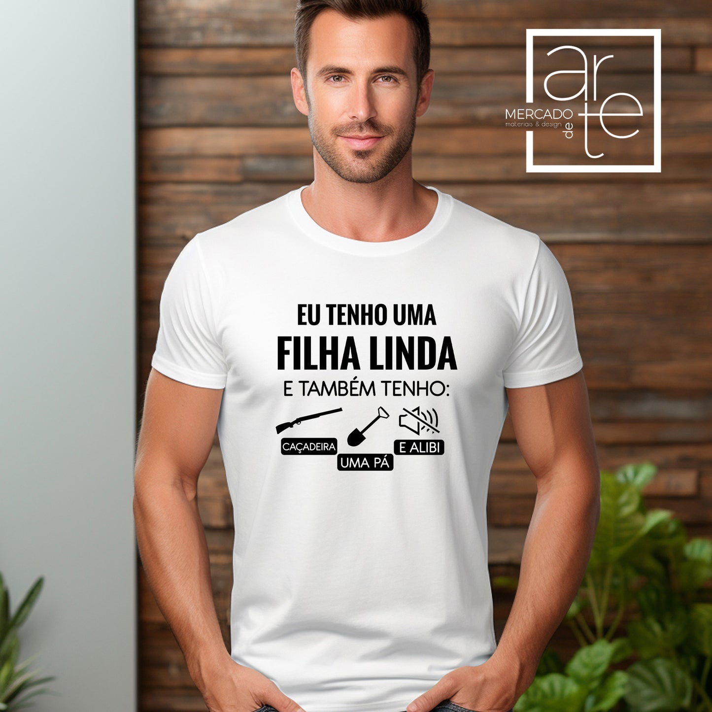 T-shirt "Tenho uma filha linda e também tenho: caçadeira, uma pá e álibi"