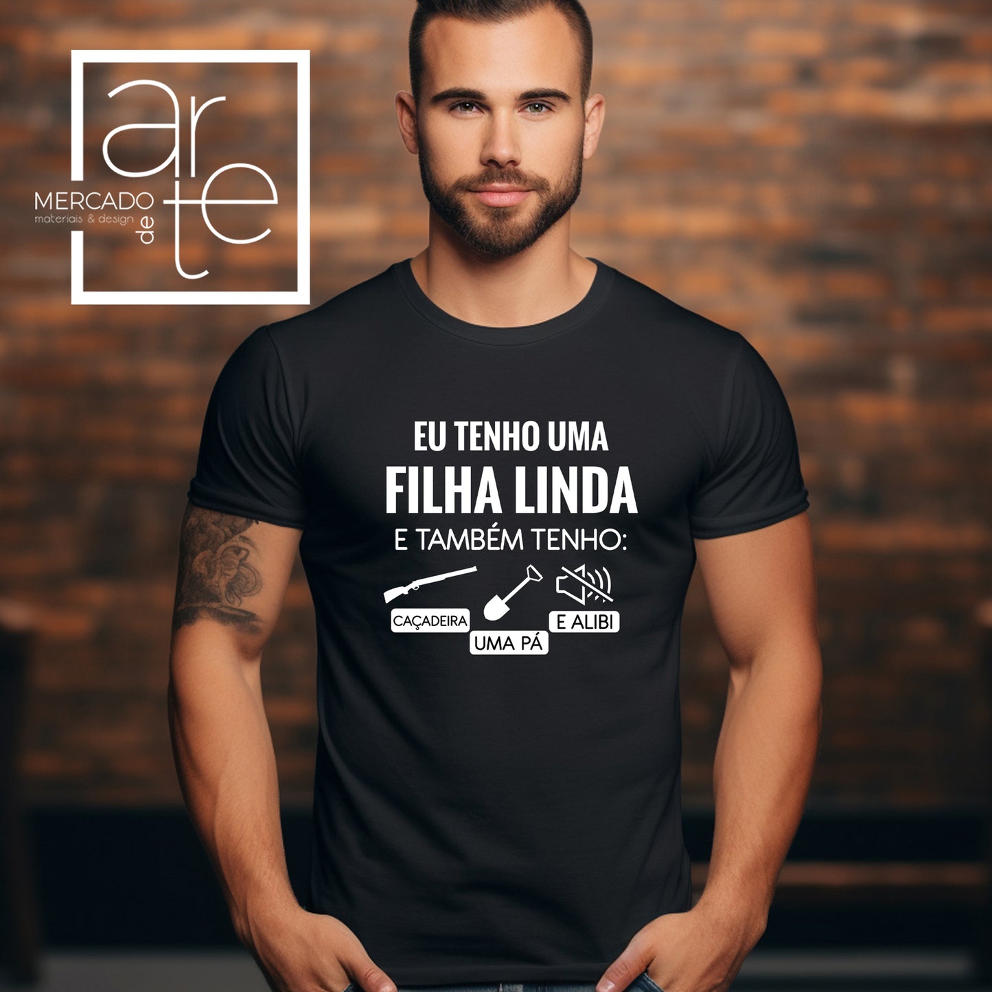 T-shirt "Tenho uma filha linda e também tenho: caçadeira, uma pá e álibi"