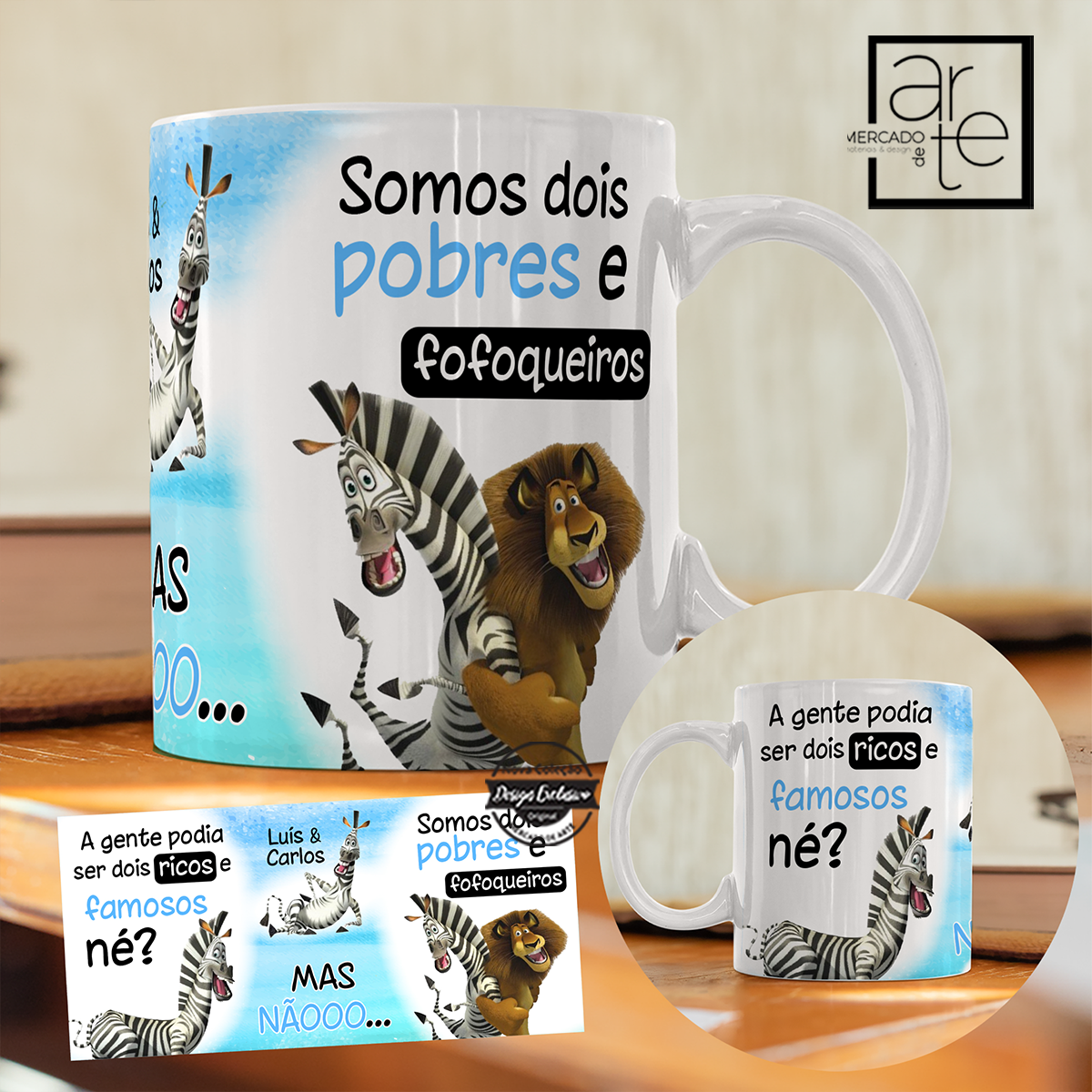 Caneca " Somos dois pobres e fofoqueiros..."