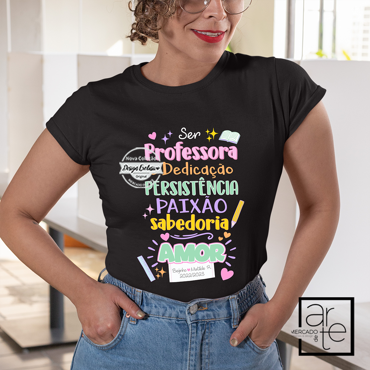 T-Shirt " Ser professora é..."