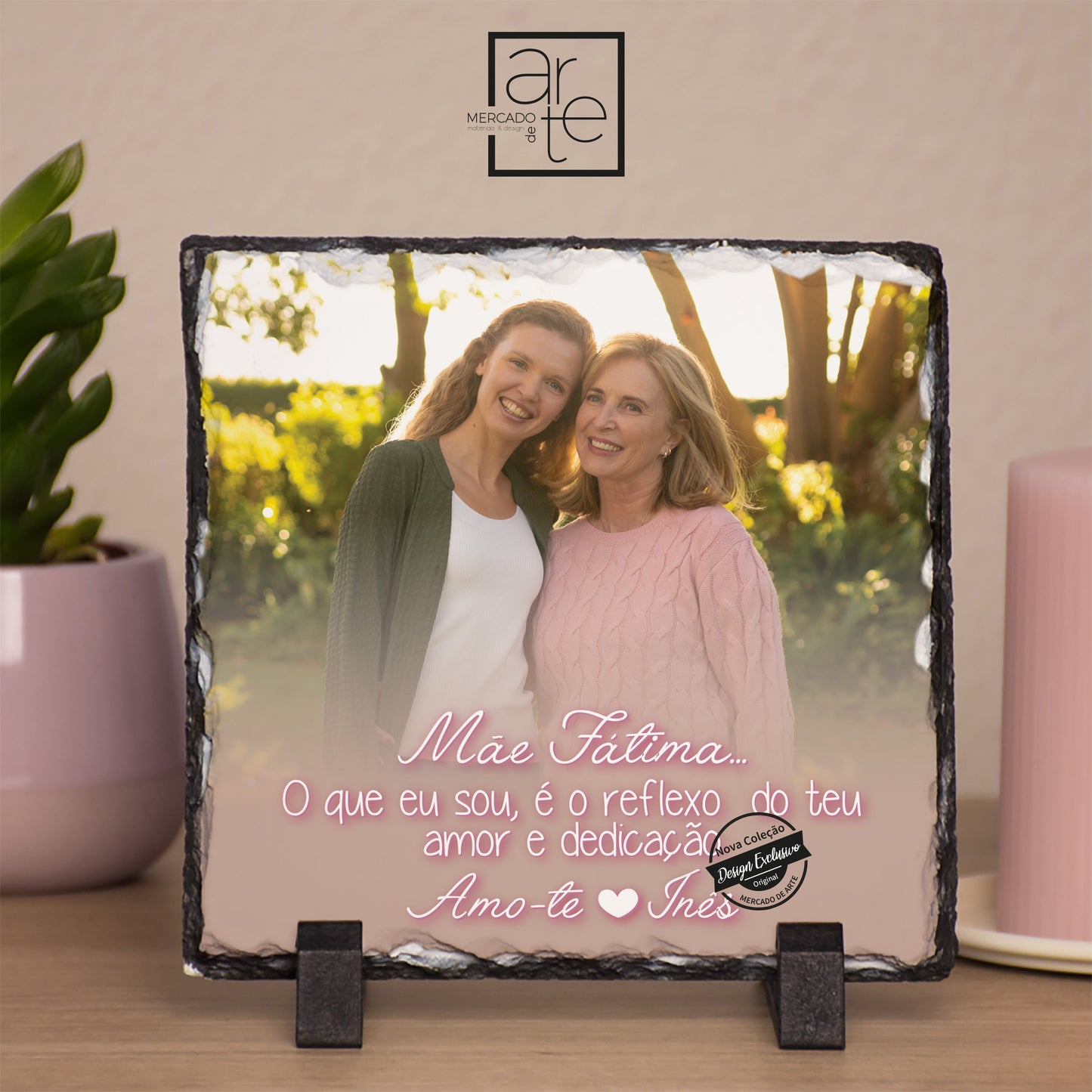 Moldura de xisto "Mãe o que eu sou..."