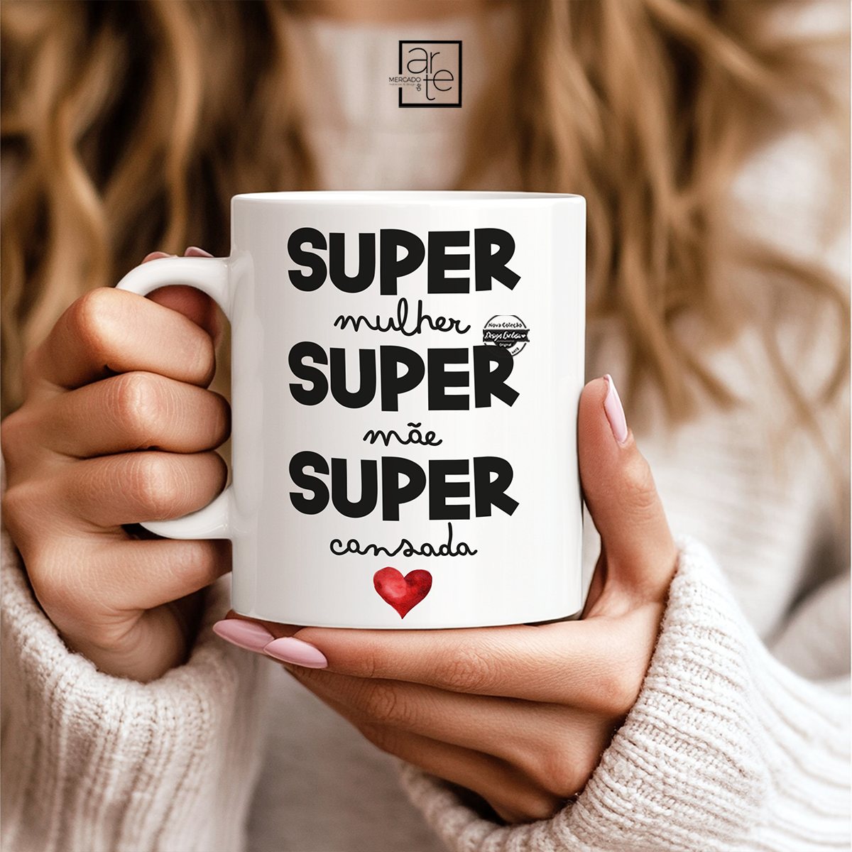 Caneca "Super mãe..."