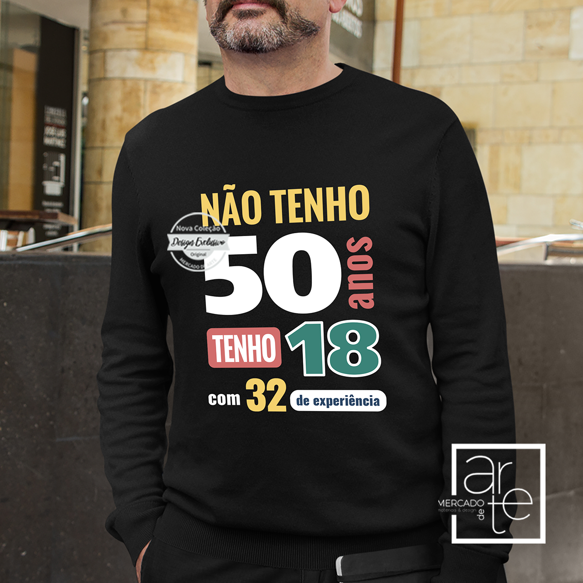 T-shirt ou sweat " Não tenho 50 anos..."