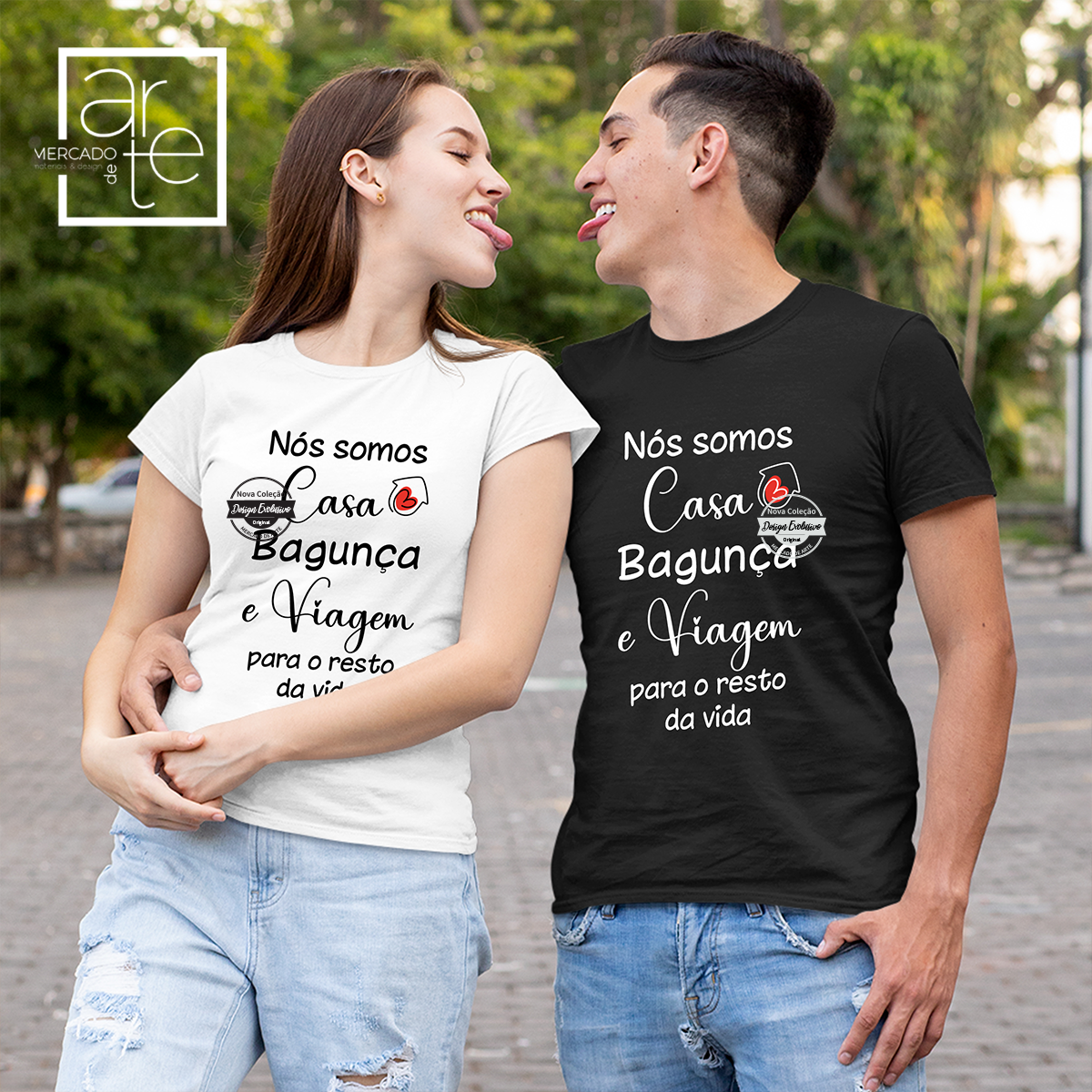 T-shirts casal "Nós somos casa, bagunça e viagem..."