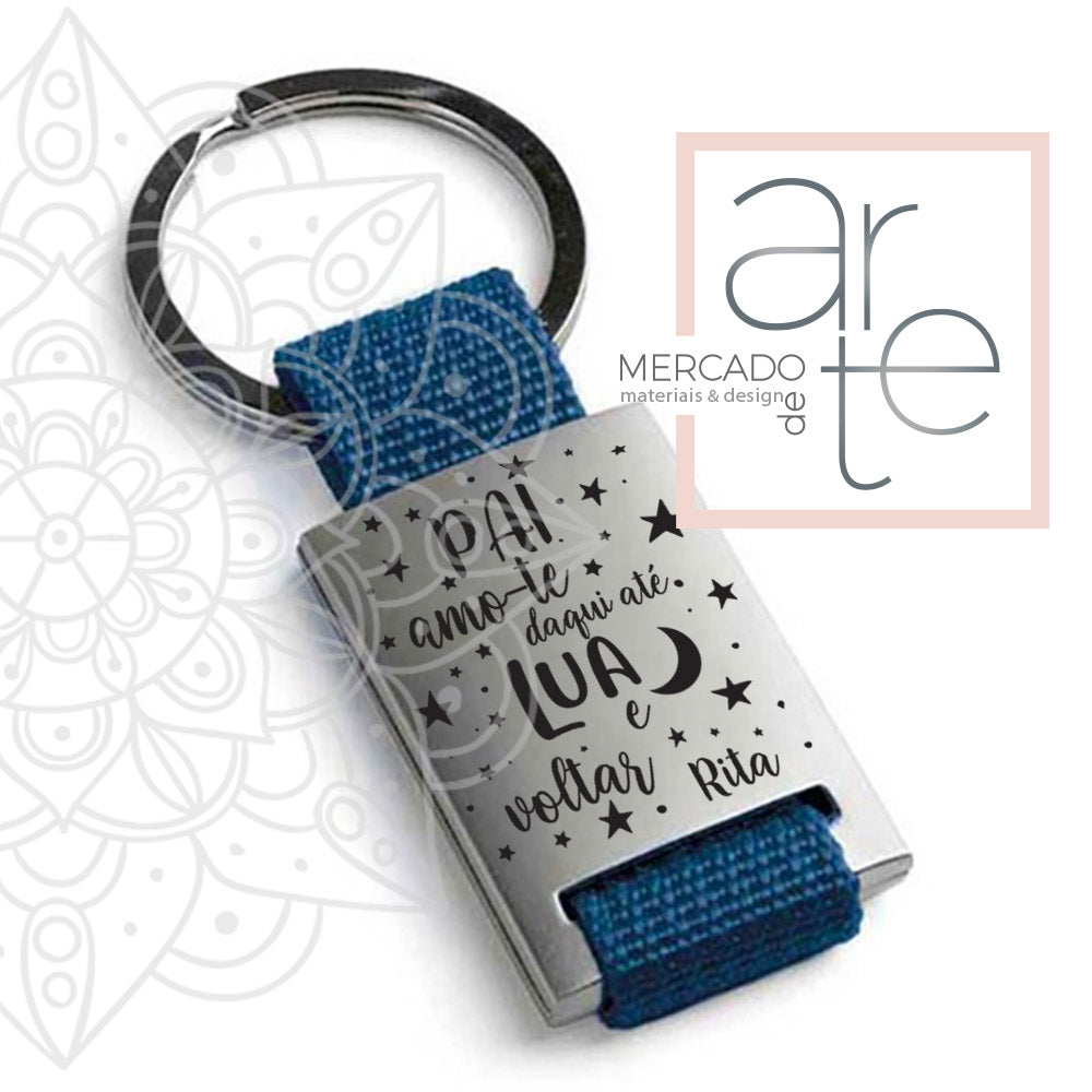 Porta chaves " PAI amo-te até à lua e voltar"