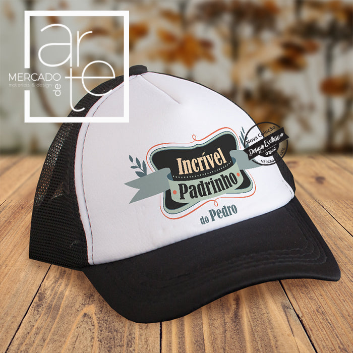 Boné " Incrível Padrinho"