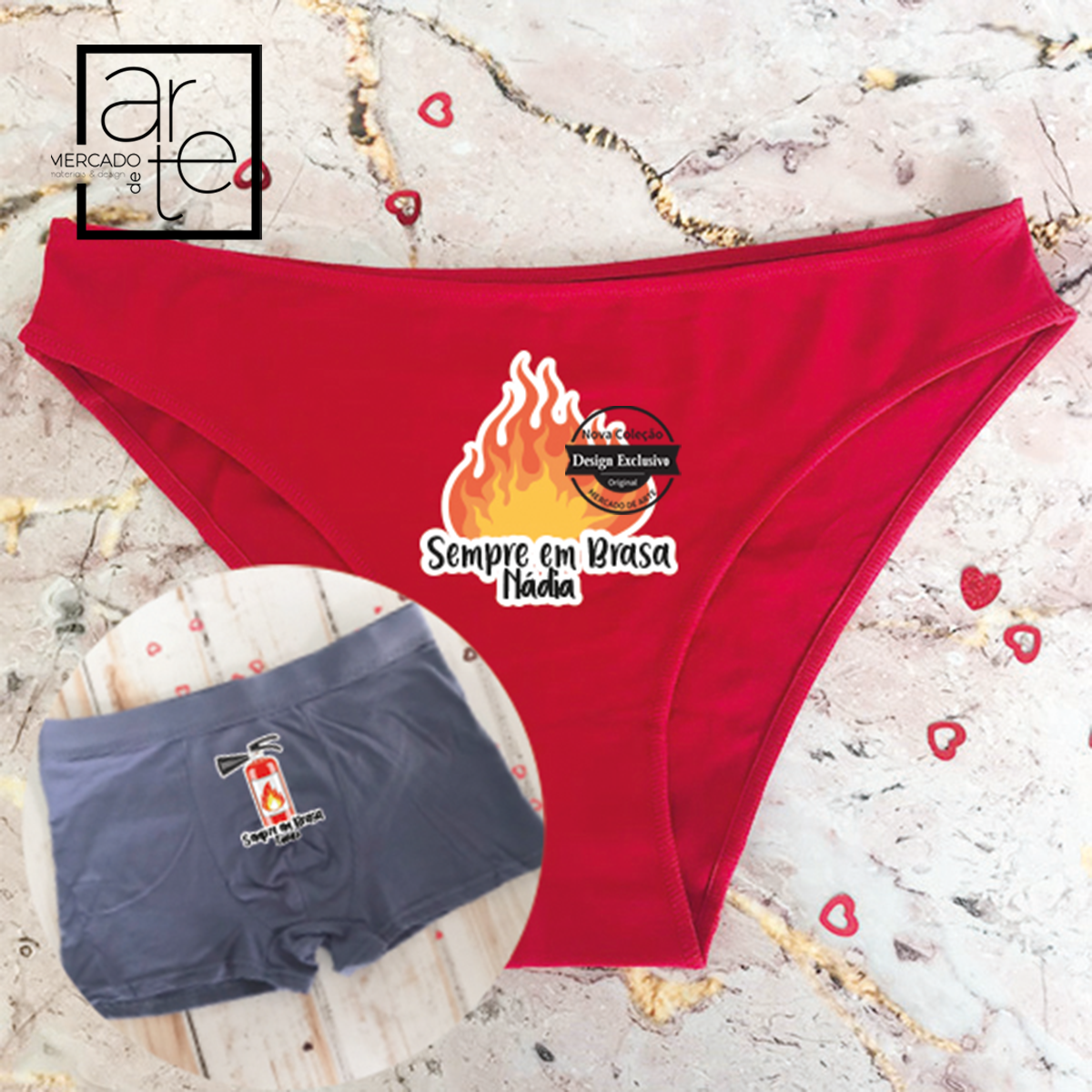 Boxer e/ou cueca "Sempre em brasa"
