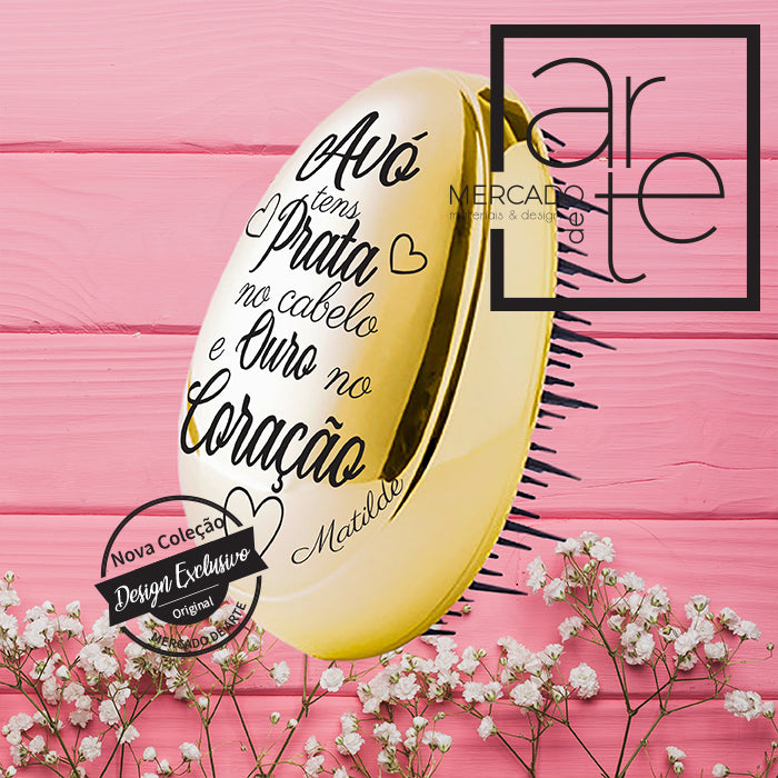 Escova de cabelo " Avó tens prata no cabelo e ouro no coração"