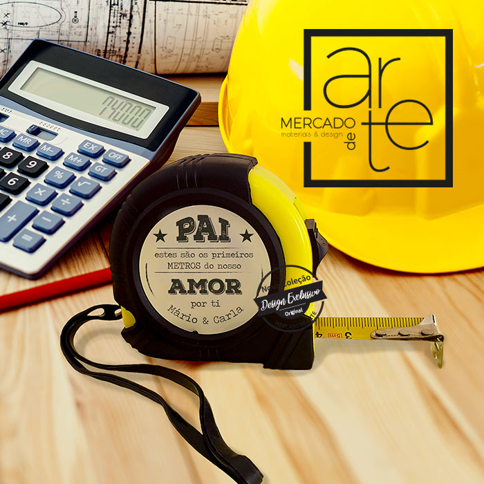 Fita métrica " PAI os primeiros metros do nosso Amor por ti "