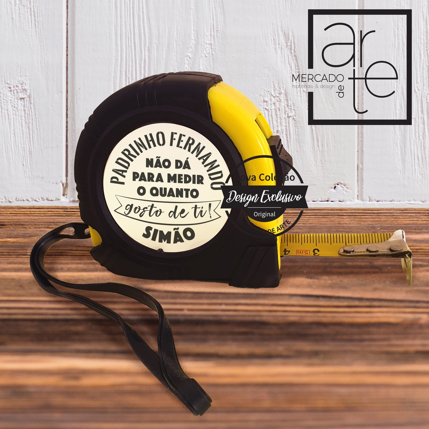 Fita métrica "Padrinho não dá para medir o quanto gosto de ti "