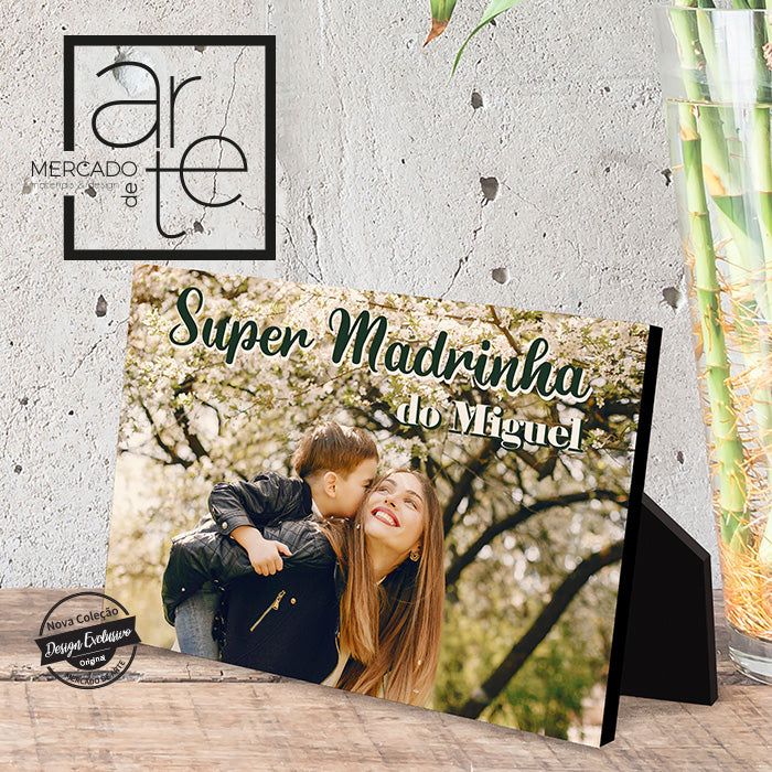 Moldura em madeira " Super madrinha "