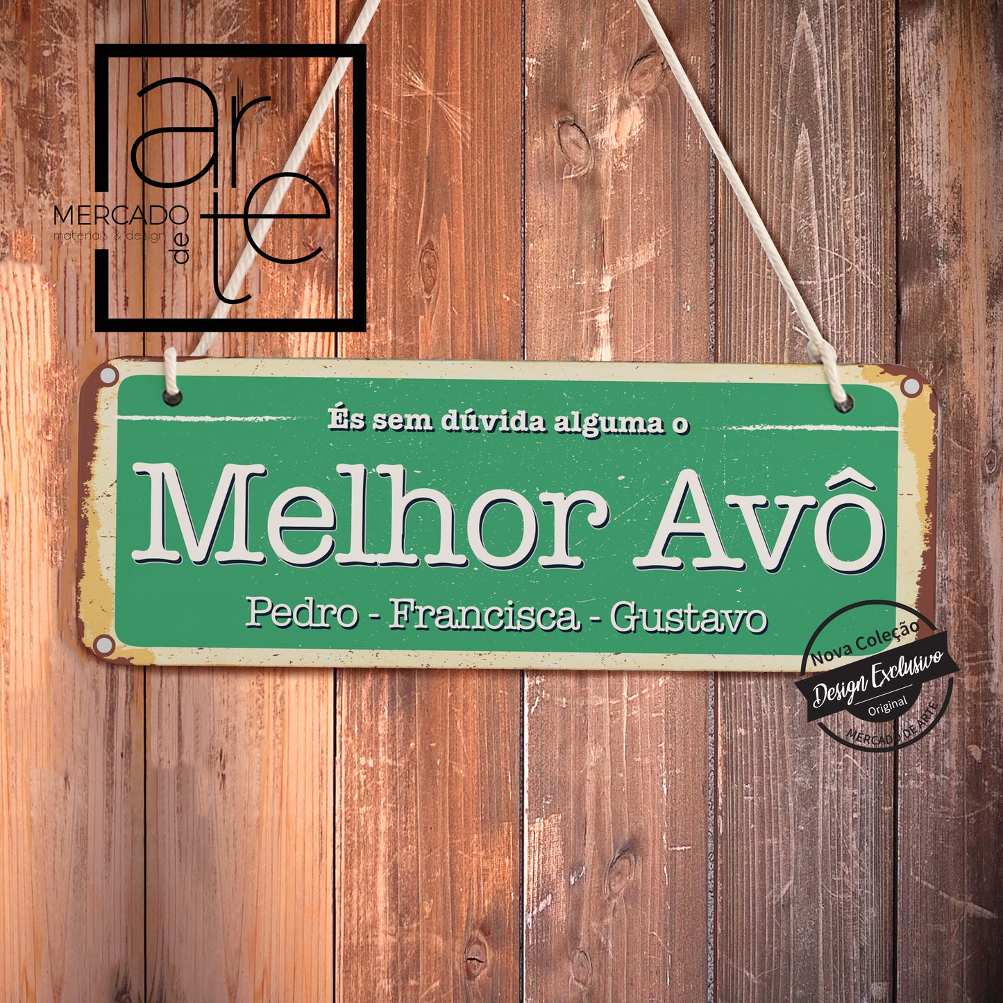 Quadro de madeira " És sem duvida alguma o Melhor Avô do mundo "