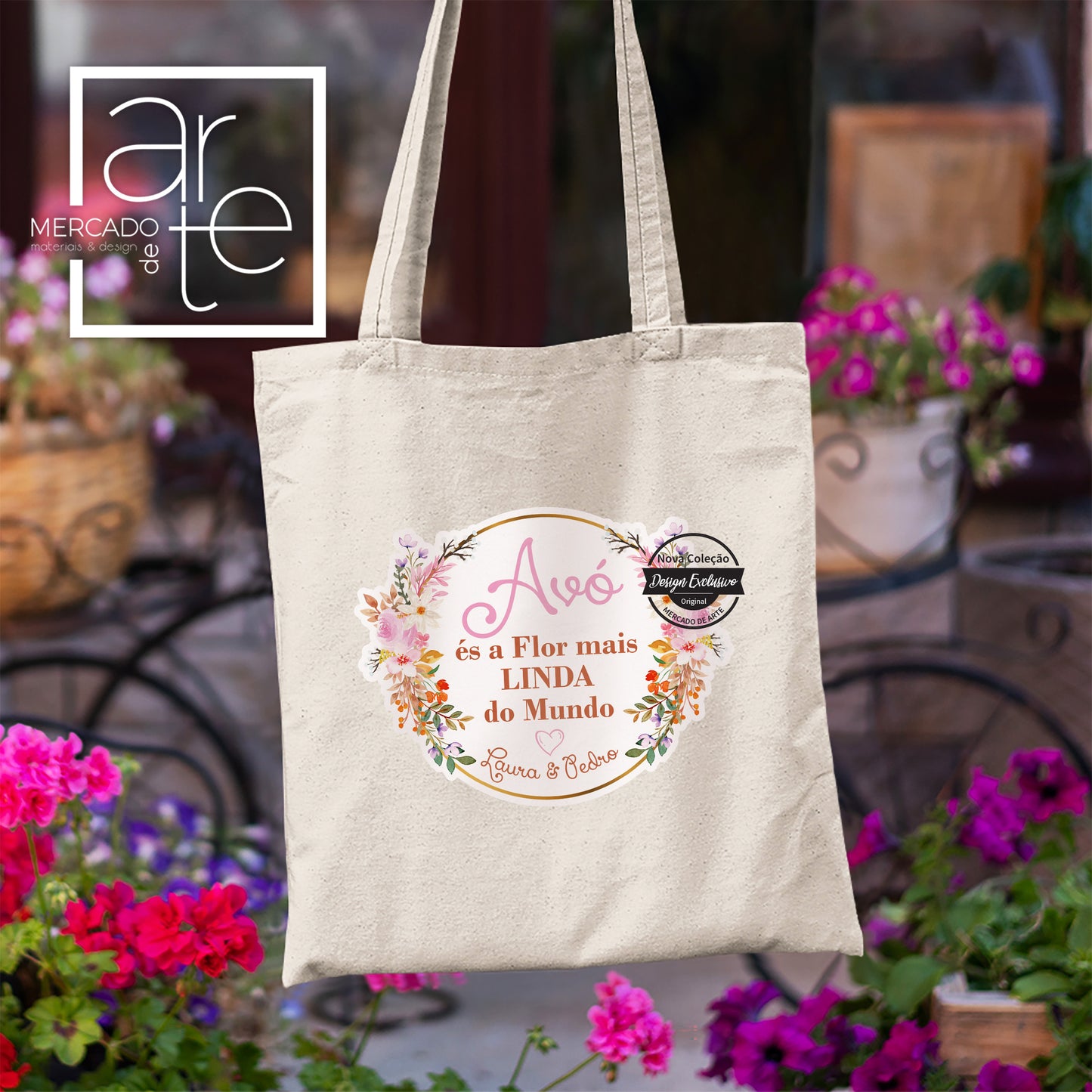 Saco reutilizável " Avó és a flor mais linda do mundo "