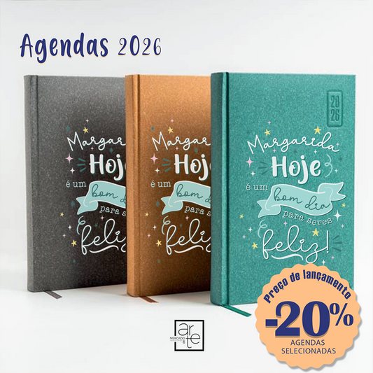 Agenda diária 2026 "Hoje é um bom dia para seres feliz"