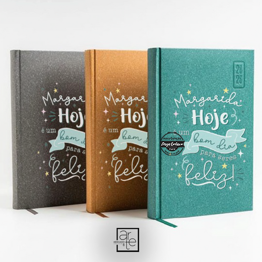 Agenda diária 2026 "Hoje é um bom dia para seres feliz"