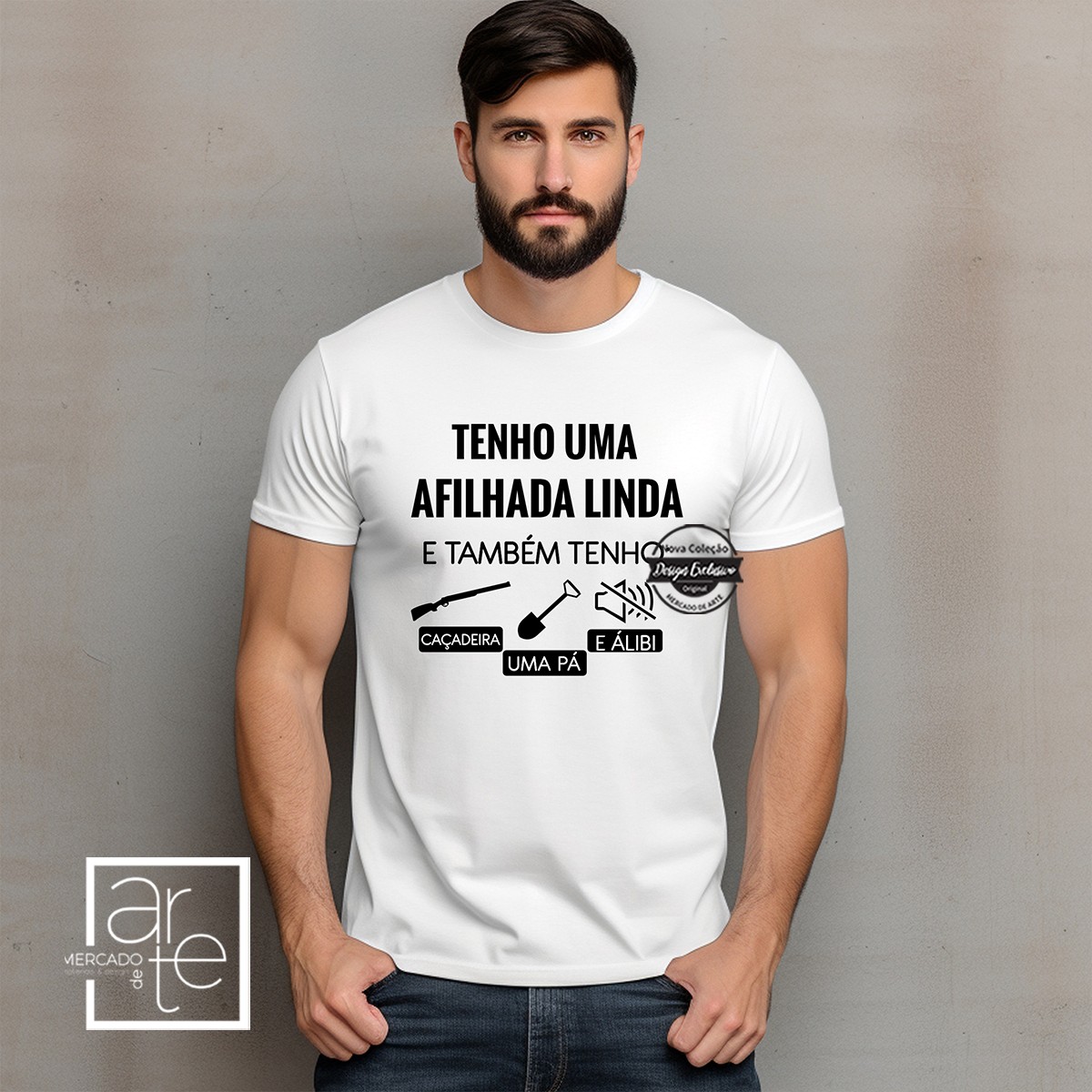 T-shirt "Tenho uma Afilhada linda e também tenho: caçadeira, uma pá e álibi"