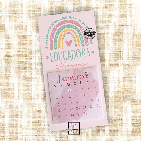 iman calendário arco-íris "Educadora"