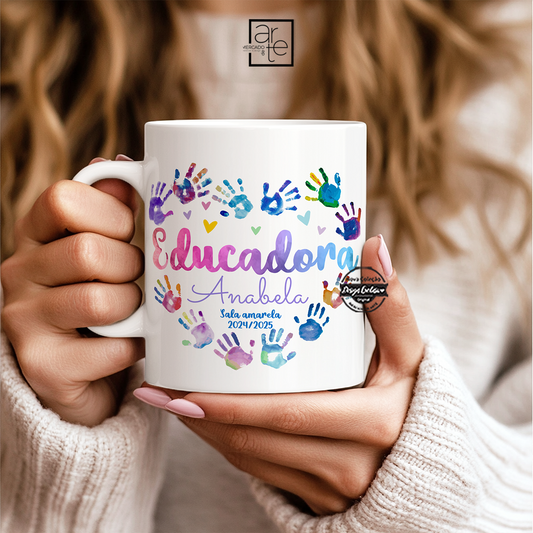 Caneca mãozinhas " Educadora"
