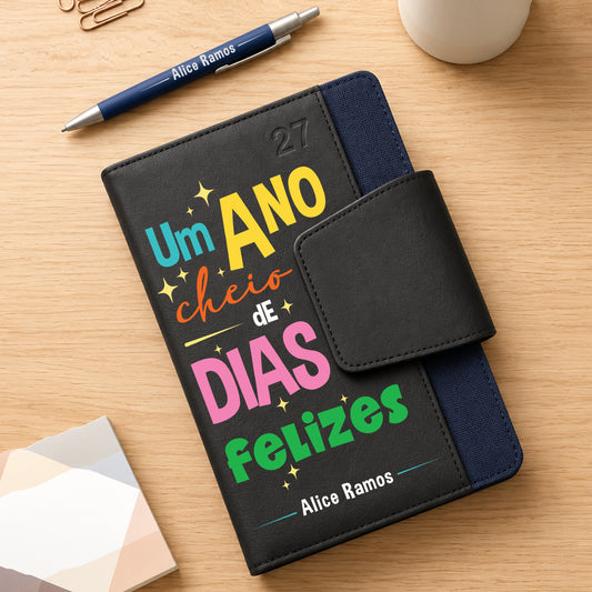 Agenda Diária 2027 personalizada com caneta " Dias Felizes"