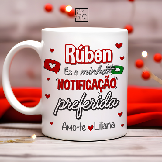 Caneca "És a minha notificação preferida"