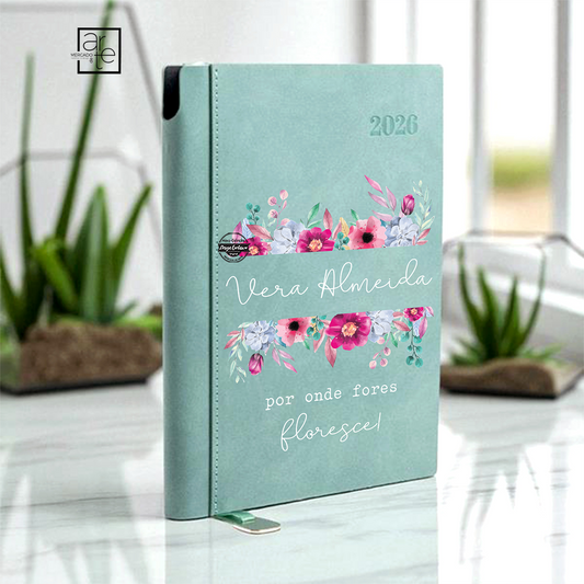 Agenda A5 2026 camurça "Por onde fores floresce"