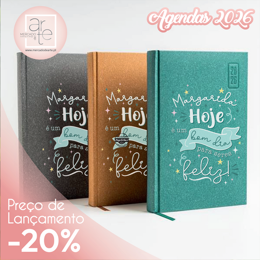 Agenda diária 2026 "Hoje é um bom dia para seres feliz"