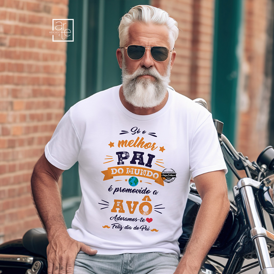 T-shirt "Só o melhor pai do mundo é promovido a Avô"