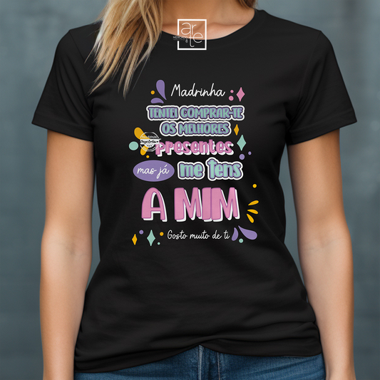 T-shirt madrinha "Melhores presentes"