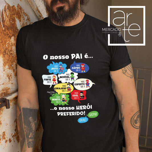 T-shirt  "Pai Herói "